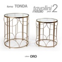 Set due tavolini salotto tondi oro piano vetro